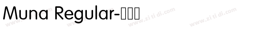 Muna Regular字体转换 Muna Regular字体转换